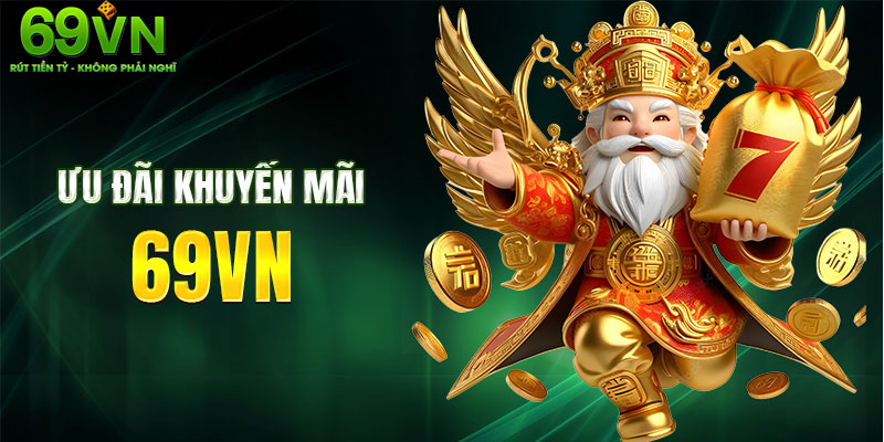 Top 5 chương trình khuyến mãi nổi bật tại trang chủ 69VN